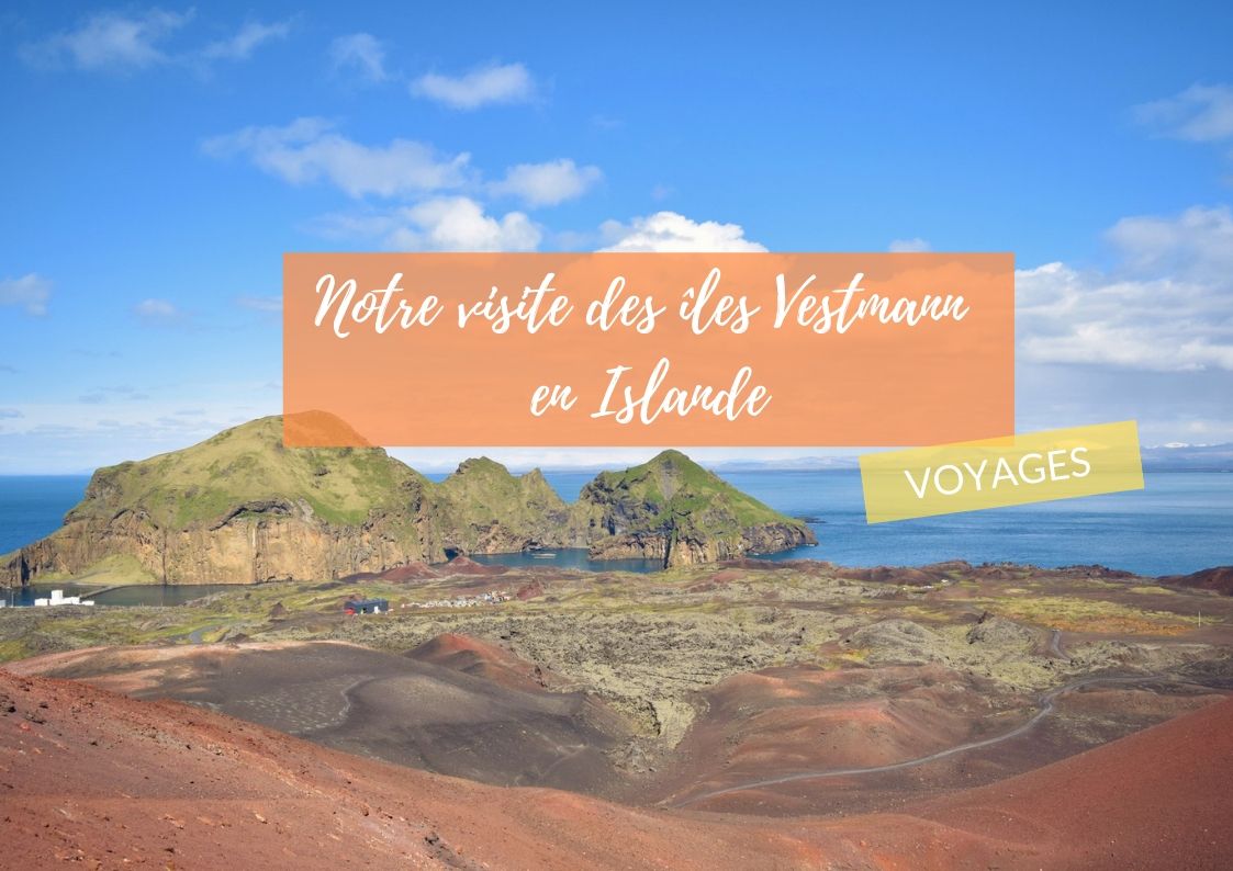 visiter les îles vestmann en islande